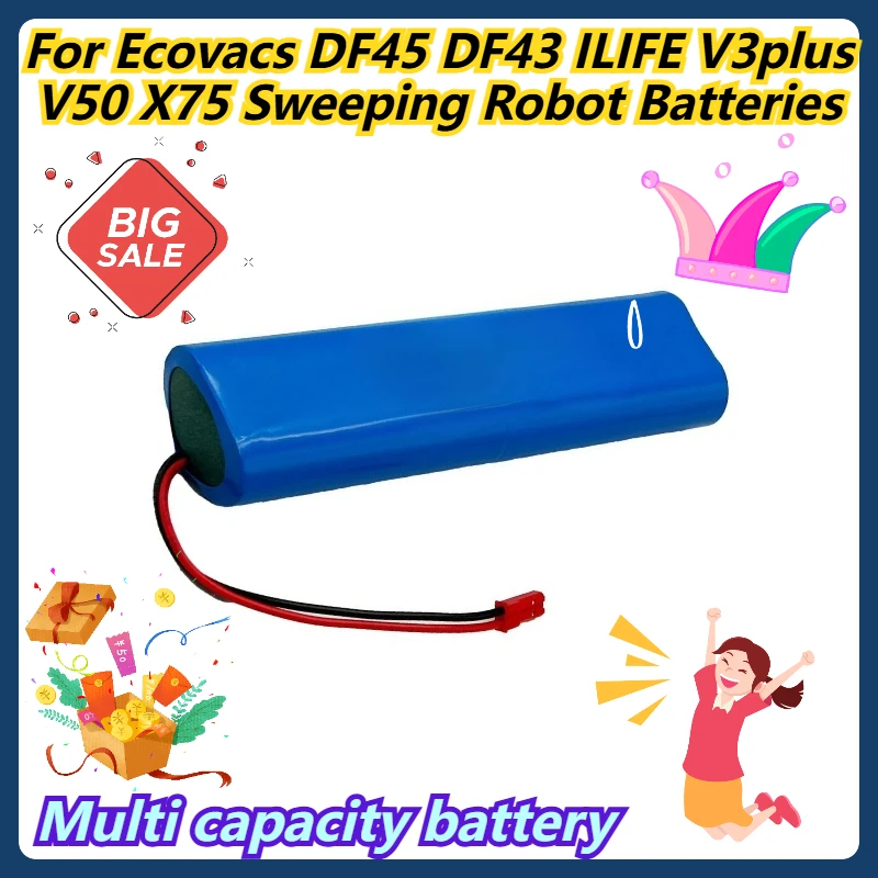 

Multi capacity battery For Ecovacs DF45 DF43 ILIFE V3plus V50 X75 Sweeping Robot Batteries