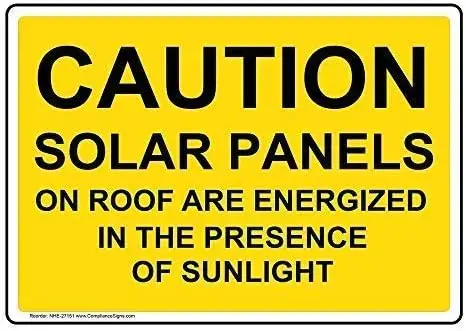 Metal Warning Sign 8x12 inches Sign Caution Solar Panels On Roof are Energized in for Outdoor & Indoor