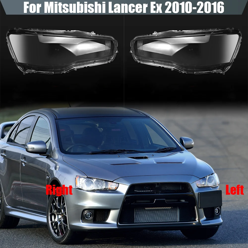 For Mitsubishi Lancer Ex 2010 2011 2012 2013 2014 2015 2016 Headlight Shell Lampshade Headlamp Cover Lamp Transparent Plexiglass