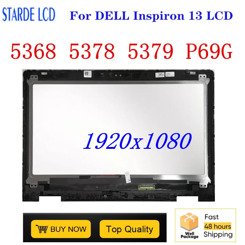 

13.3" for DELL Inspiron 13 5368 5378 5379 p69g LCD Screen+Touch Digitizer Assembly FRAME BEZEL B133HAB01.0 NV133FHM-N41 A11 FHD