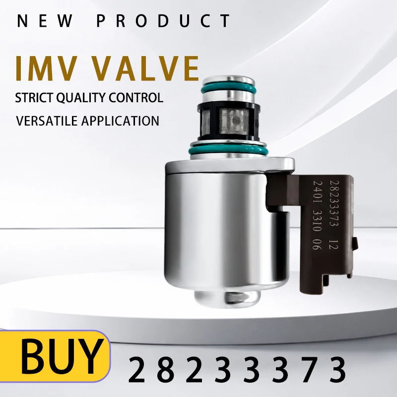 28233373 IMV Oil Pump Inlet Proportional Solenoid Valve Suitable For Delphi Diesel High-Pressure Common Rail System XH2124