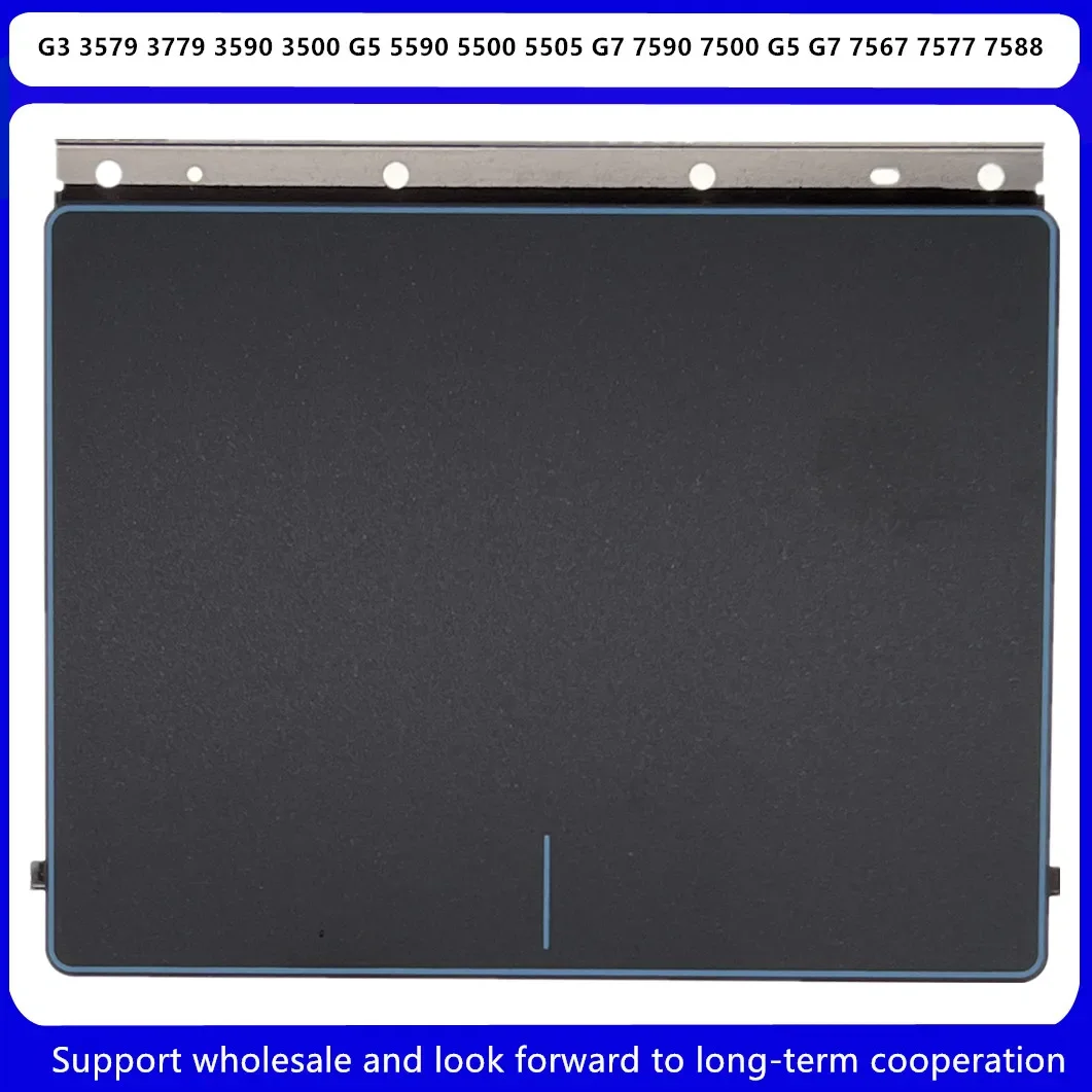 New For Dell G3 3579 3779 3590 3500 G5 5590 5500 5505 G7 7590 7500 G5 G7 7567 7577 7588 Touchpad Clickpad Trackpad 06F0GC