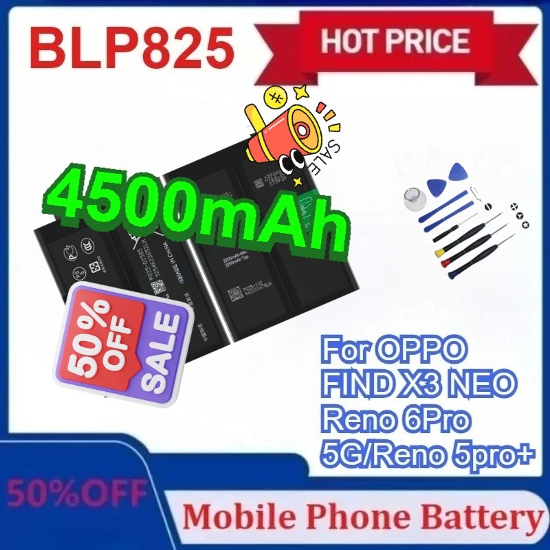 

Новый аккумулятор BLP825 4500 мАч для OPPO FIND X3 NEO Сменные аккумуляторы для Reno 6Pro 5G/Reno 5pro+ с инструментами