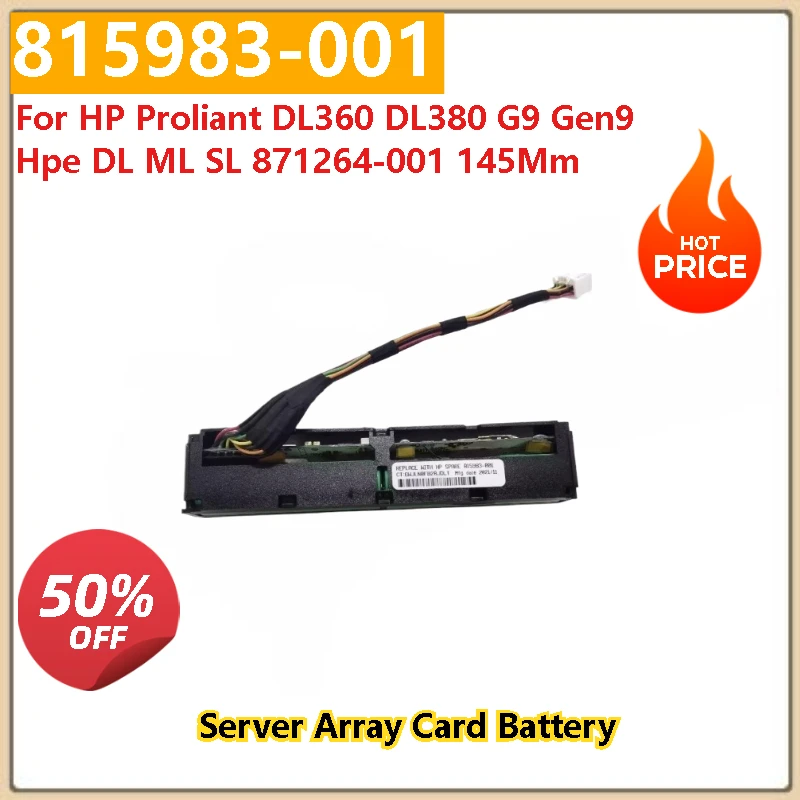 100% New High Performance Server Array Card Battery 815983-001For HP Proliant DL360 DL380 G9 Gen9 Hpe DL ML SL 871264-001 145Mm