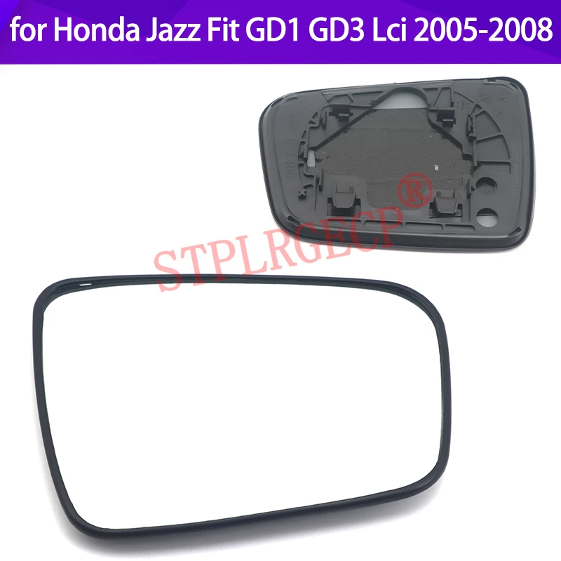 Stplrgecp Passenger Driver Side Left Right Door Side No Heating Wing Mirror Glass Lens for Honda Jazz Fit GD1 GD3 Lci 2005-2008