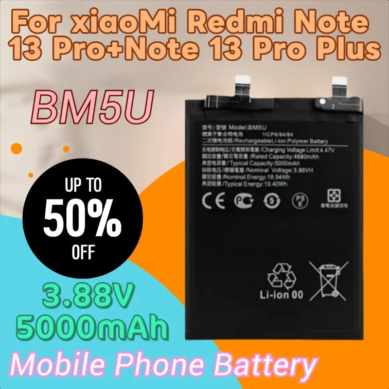 

100% New High Quality 3.88V 5000mAh Mobile Phone Battery BM5U for xiaoMi Redmi Note 13 Pro+Note 13 Pro Plus