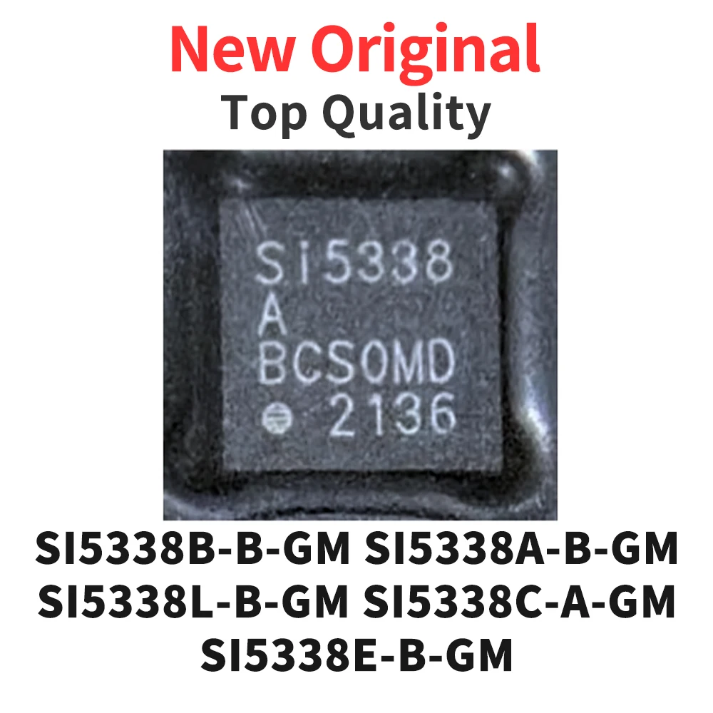 

1 шт. SI5338B-B-GM SI5338A-B-GM SI5338L-B-GM SI5338C-A-GM SI5338E-B-GM QFN Новый оригинальный