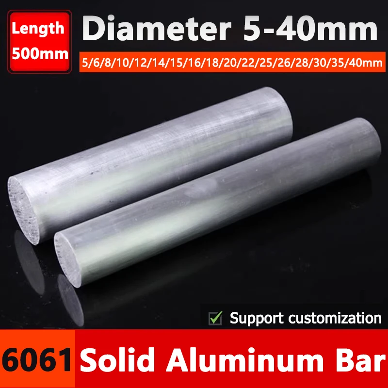 Solid Aluminum Bar Dia 5-40mm Length 500mm DIY Hardware 6061 Aluminum Alloy Round Rod Circular Wire Tube Modelmaking Rod