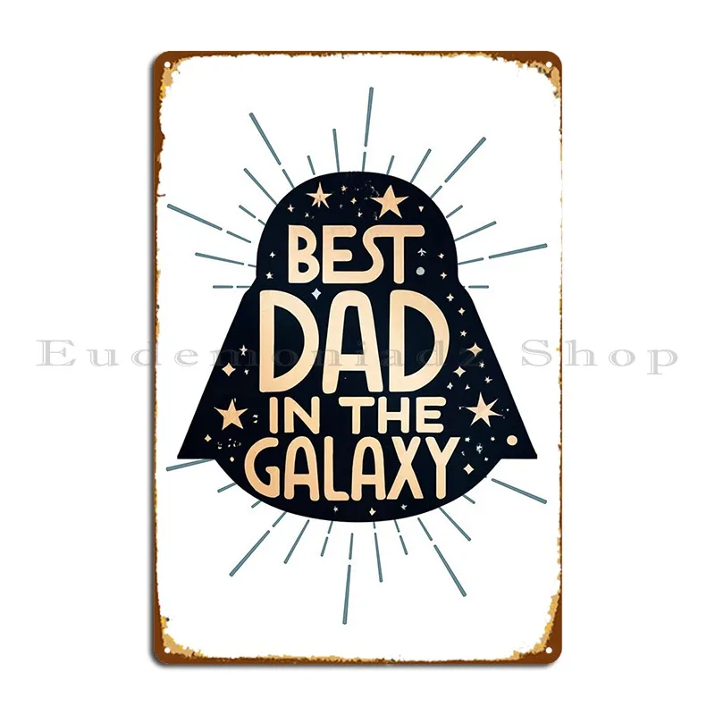 Best Dad In The Galaxy Typography Funny Metal Signs Print Pub Club Bar Vintage Cinema Tin Sign Poster