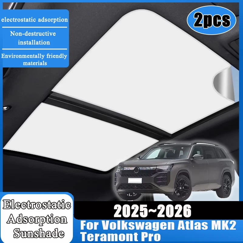 For Volkswagen Atlas MK2 Teramont Pro 2025 2026 Car Sunroof Sunshade Electrostatic Adsorption Accessories Sun Protection Parts