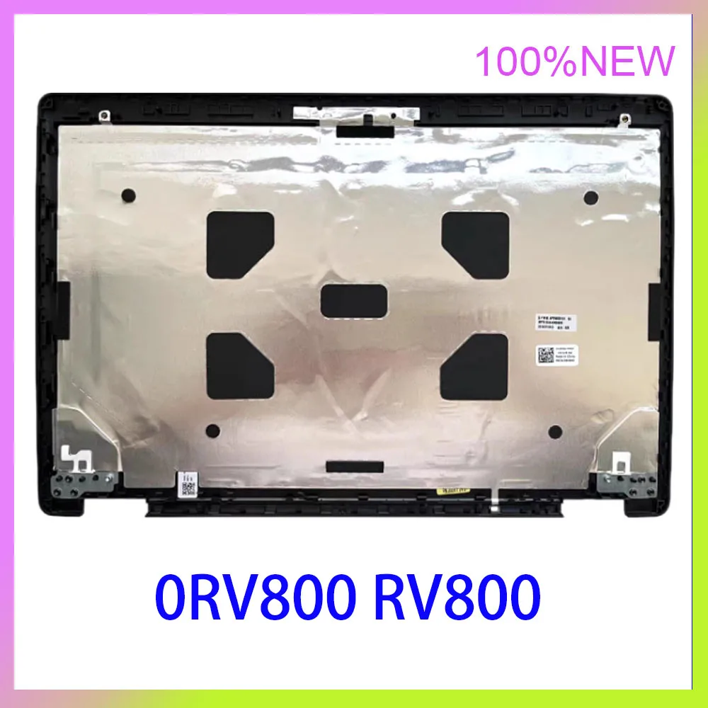 New For Dell Latitude 5580 5590 5591 E5580 E5590 E5591 Precision 3520 3530 Laptop LCD Rear Lid Back Cover Top Case 0RV800 RV800