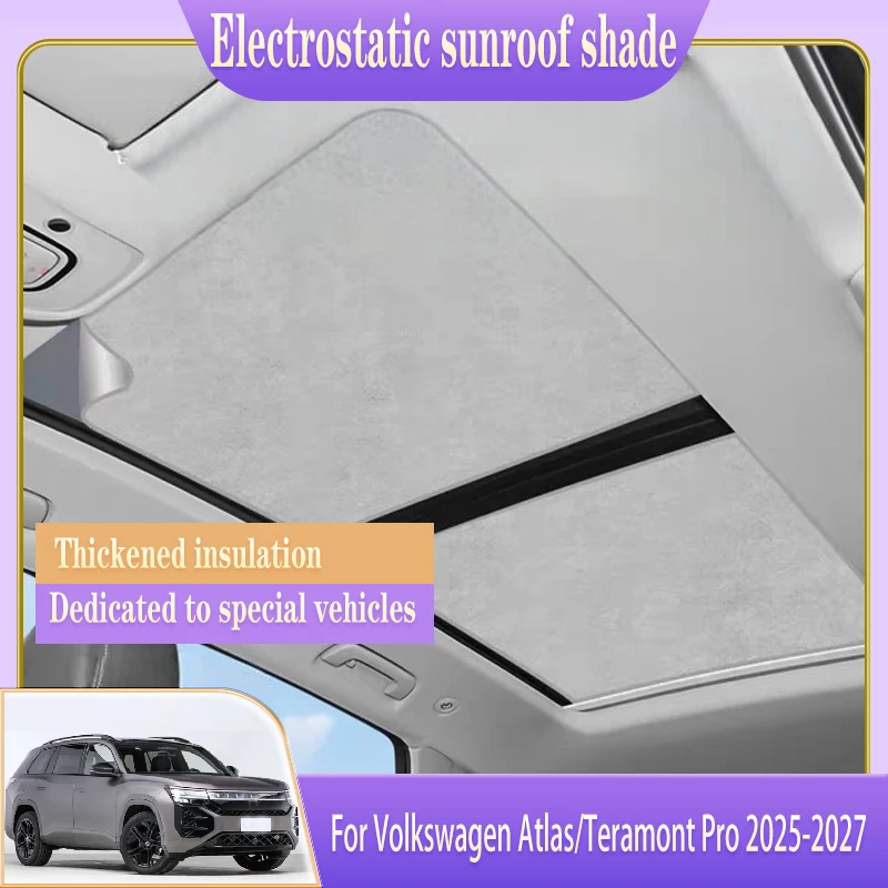 Car Roof Sunshade Fit For Volkswagen Atlas MK2 Teramont Pro 2025 2026 Electrostatic Adsorption Skylight Shading Auto Accessories