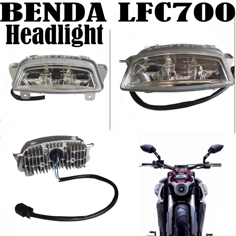 For BENDA LFC700 Motorcycle Headlight Assembly LFC700 Original Headlight Assembly Accessories