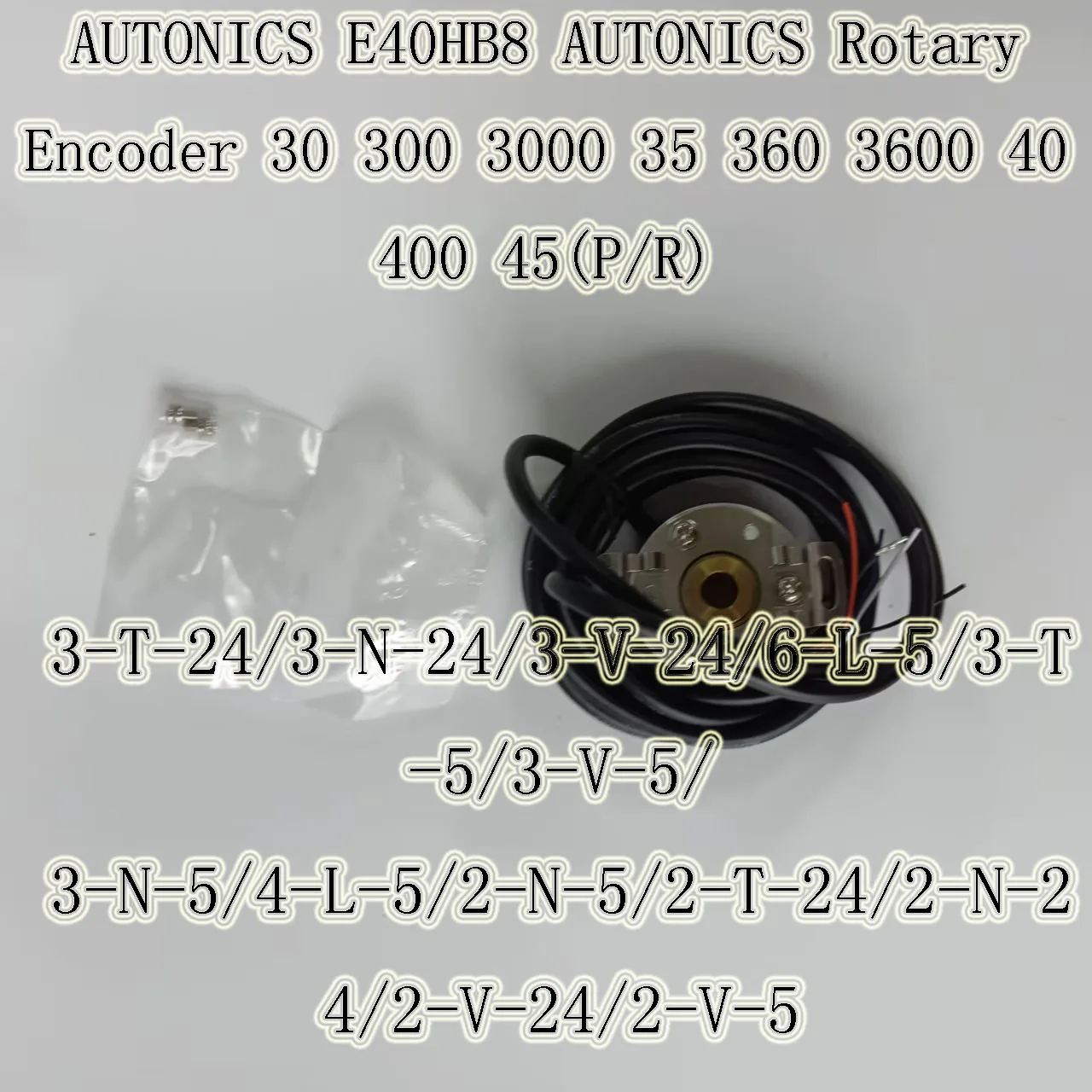 

Энкодер AUTONICS E40HB8 30 300 3000 35 360 3600 40 400 45 (P/R)3-T-24/3-N-24/3-V-24/6-L-5/3-T-5/3-V-5/3-N-5/4-L-5/2-N-5
