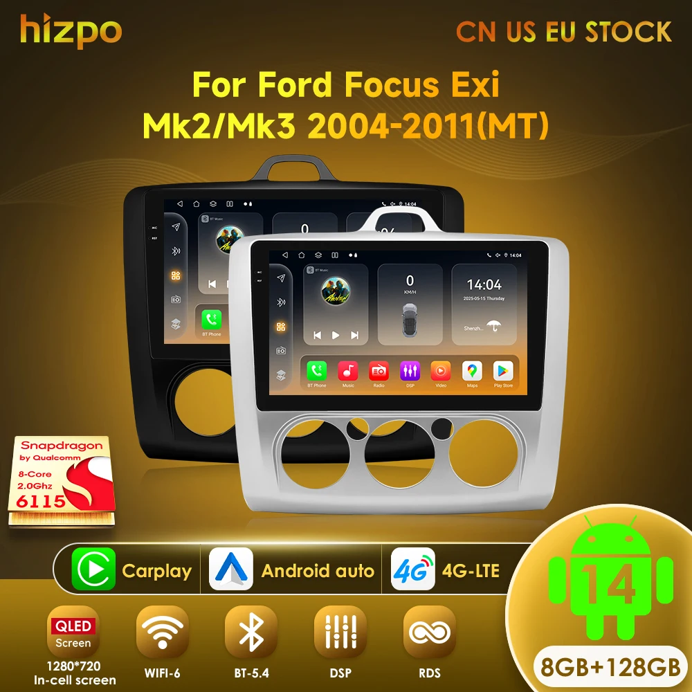 Hizpo 9" 2 Din 4G+WiFi Car Radio for Ford Focus Exi MT Mk2 MK3 2004-2011 Multimedia Player Android 14 GPS Navigation Head Unit