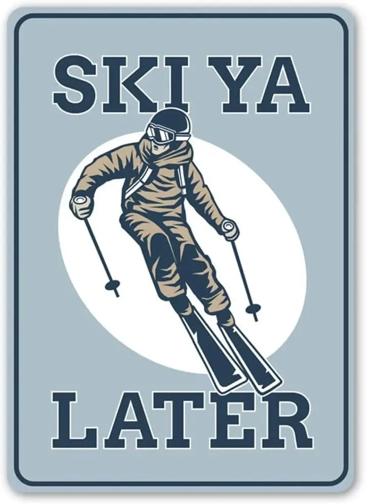 Ski Ya Later Sign, Funny Ski Decor, Sign For Skiing Family, Cute Snow Sport Decor, Colorado Sign Retro Advert Antique Metal sign