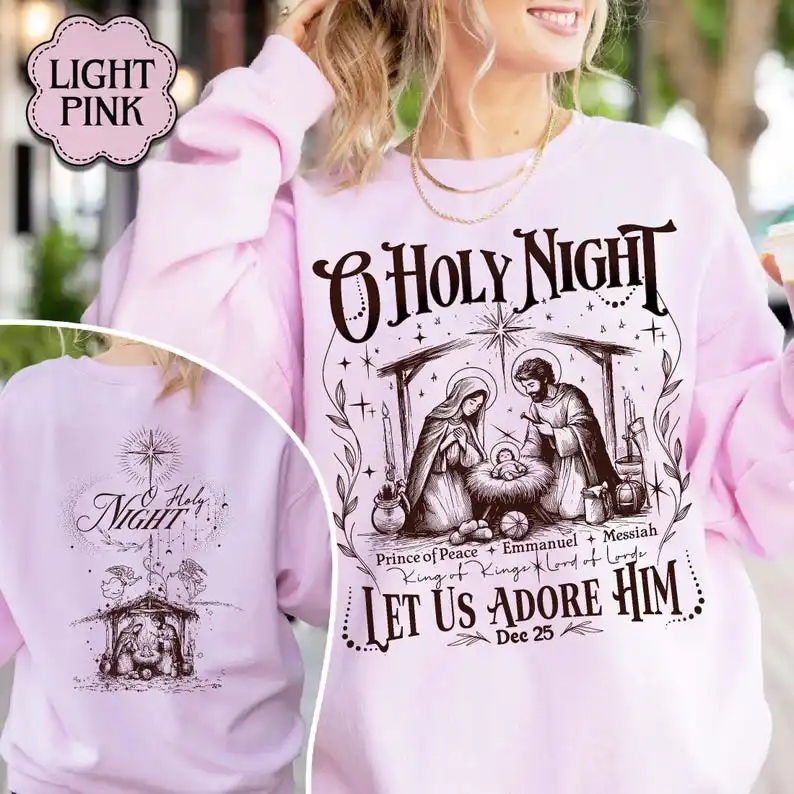 O Holy Night Christian Christmas Sweatshirt Bible Verse Religious Clothes Nativity Scene Birth of Jesus Tops O-neck Long Sleeve