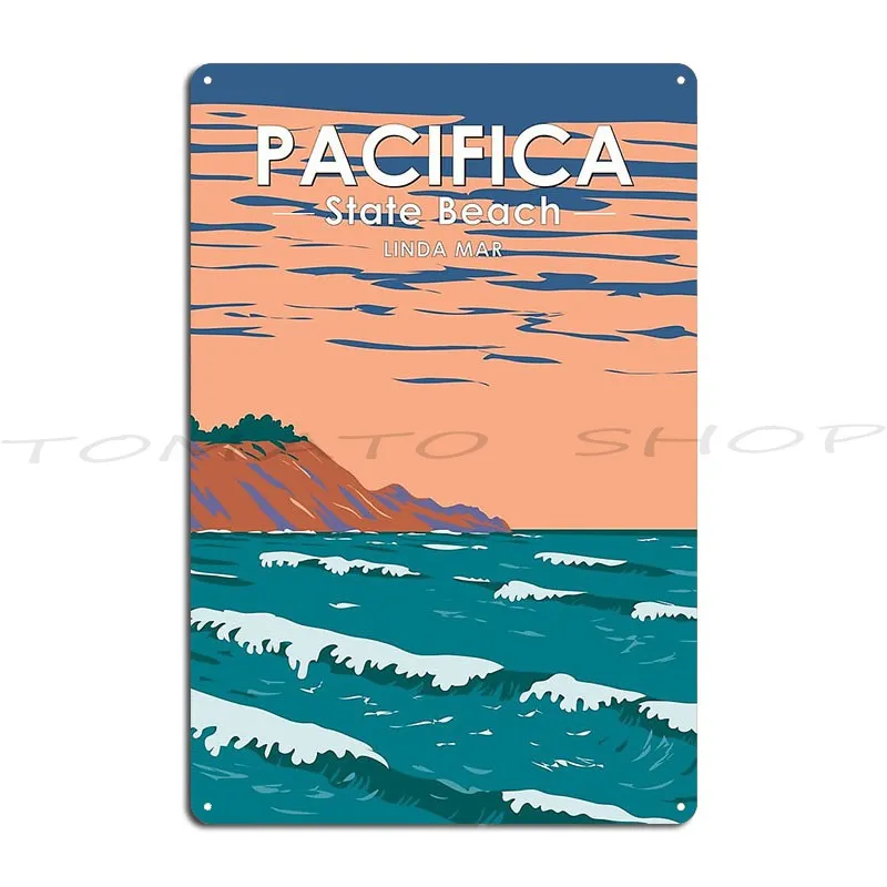 Pacifica State Beach California Travel Vintage Metal Sign Cinema Pub Plates Mural Customize Printed Tin Sign Poster