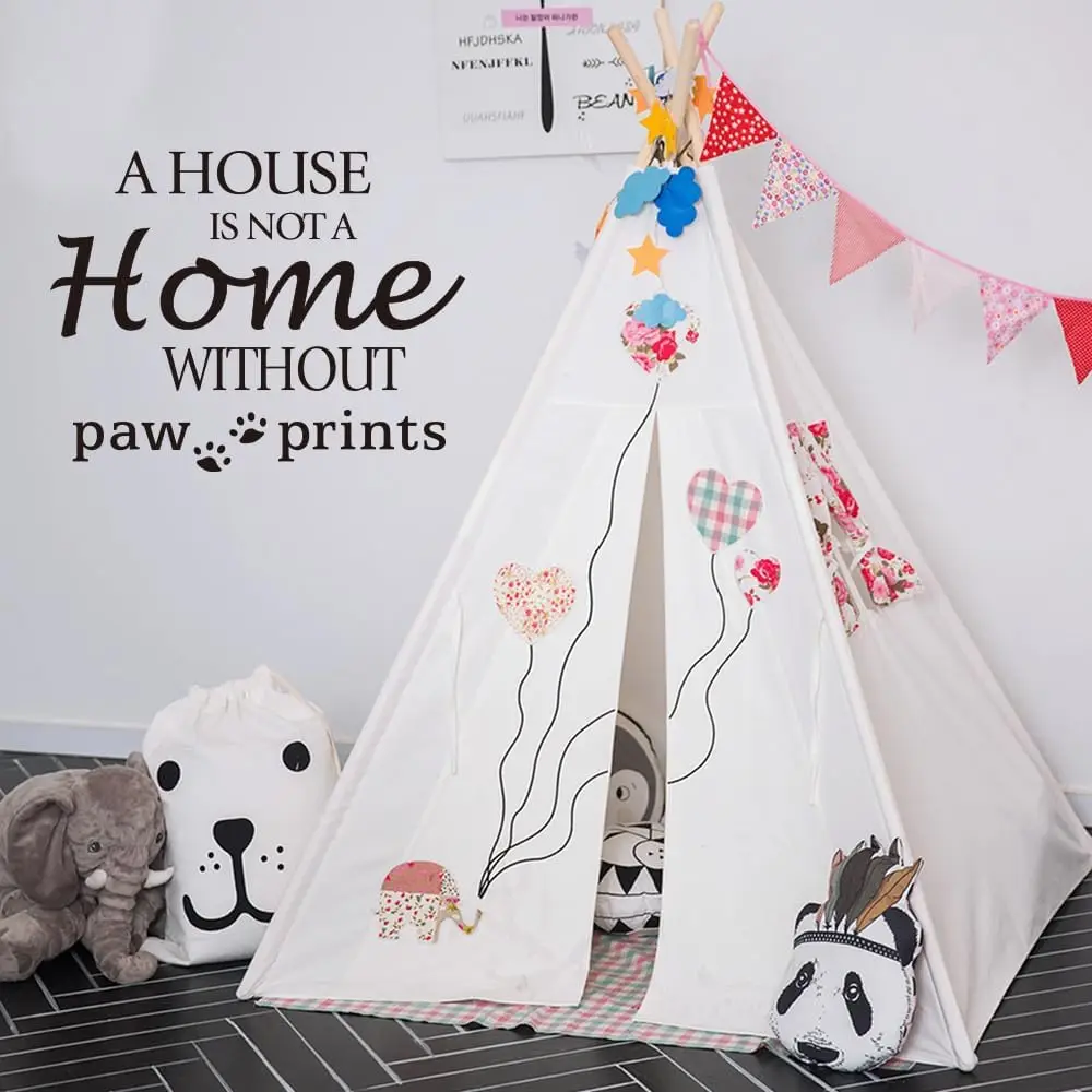 A house without paw prints is not a home - vinyl wall stickers for pets, dog houses, cat houses, stickers for decoration