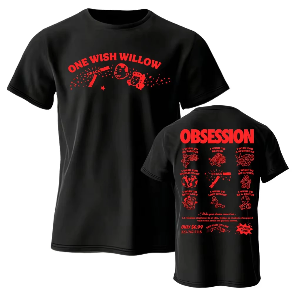 Camiseta Movie Obsession One Wish Willow, camisetas informales de algodón de manga corta para verano, ropa de calle Unisex, camisetas gráficas con diseño de moda