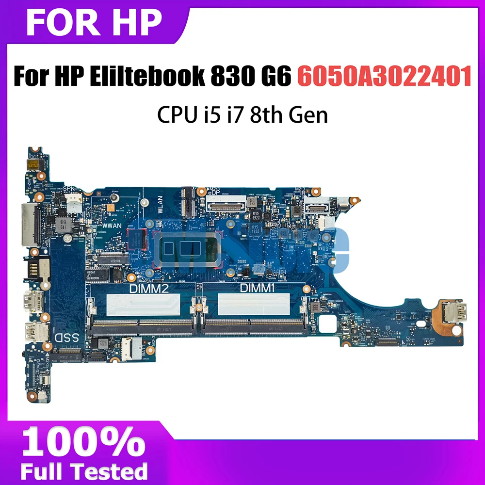 Laptop Motherboard For HP Eliltebook 830 G6 L60635-601 L60637-601 L60634-601 Notebook Mainboard i5 i7 8th CPU 6050A3022401