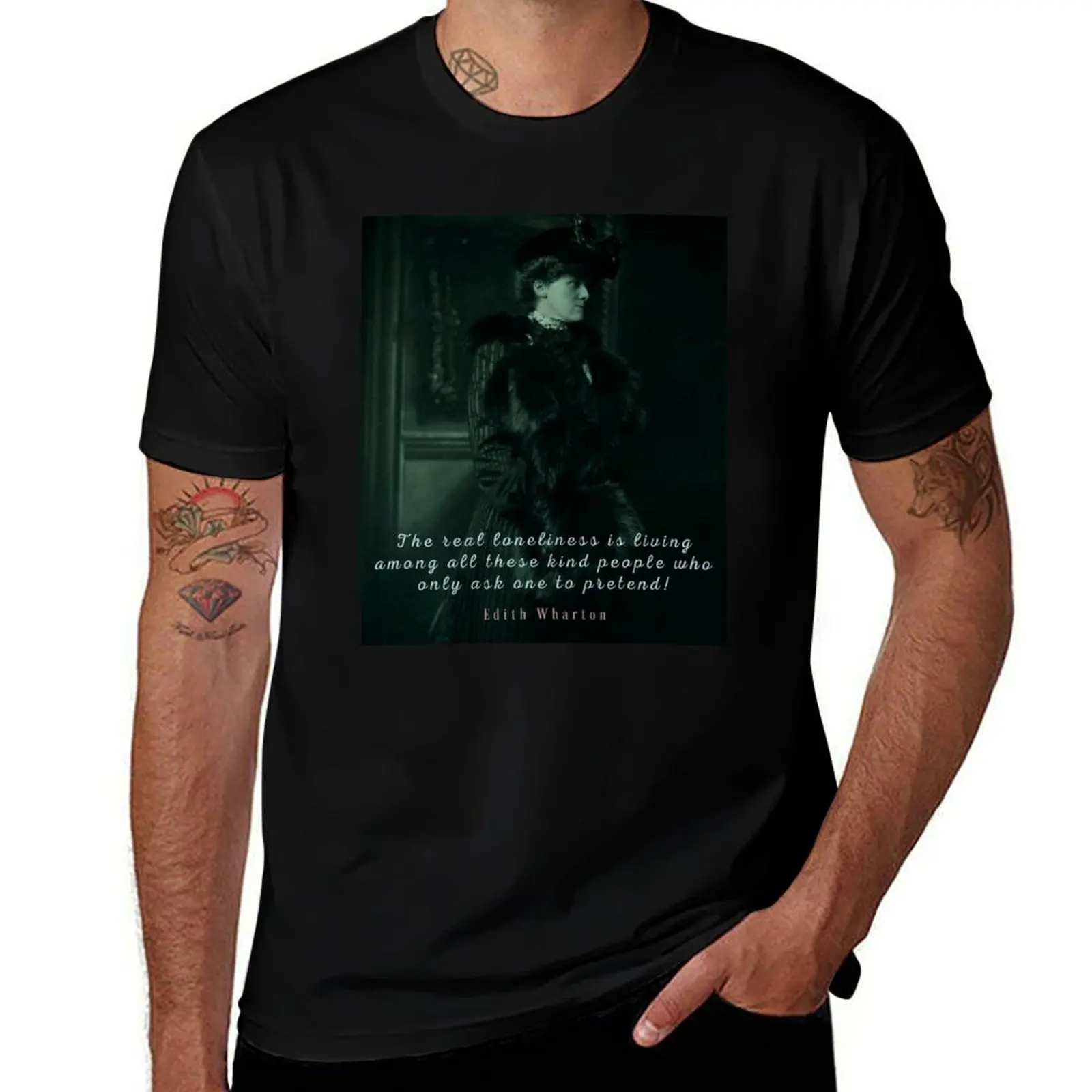 

Edith Wharton portrait and quote:The real loneliness is living among all these kind people who only ask one to pretend! T-Shirt