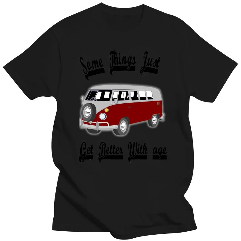 Germany Classic Car Campervan Mini Bus Better With Age 2019 New Short Sleeve Men 100 % Cotton Tee Shirt For Men Custom Tee Shirt