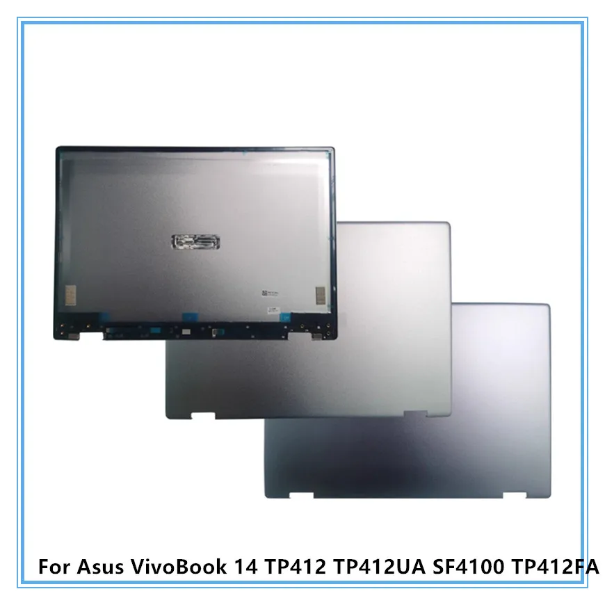 For ASUS VivoBook 14 TP412 TP412UA SF4100 TP412FA Laptop LCD Back Top Cover/Bottom Cover Case