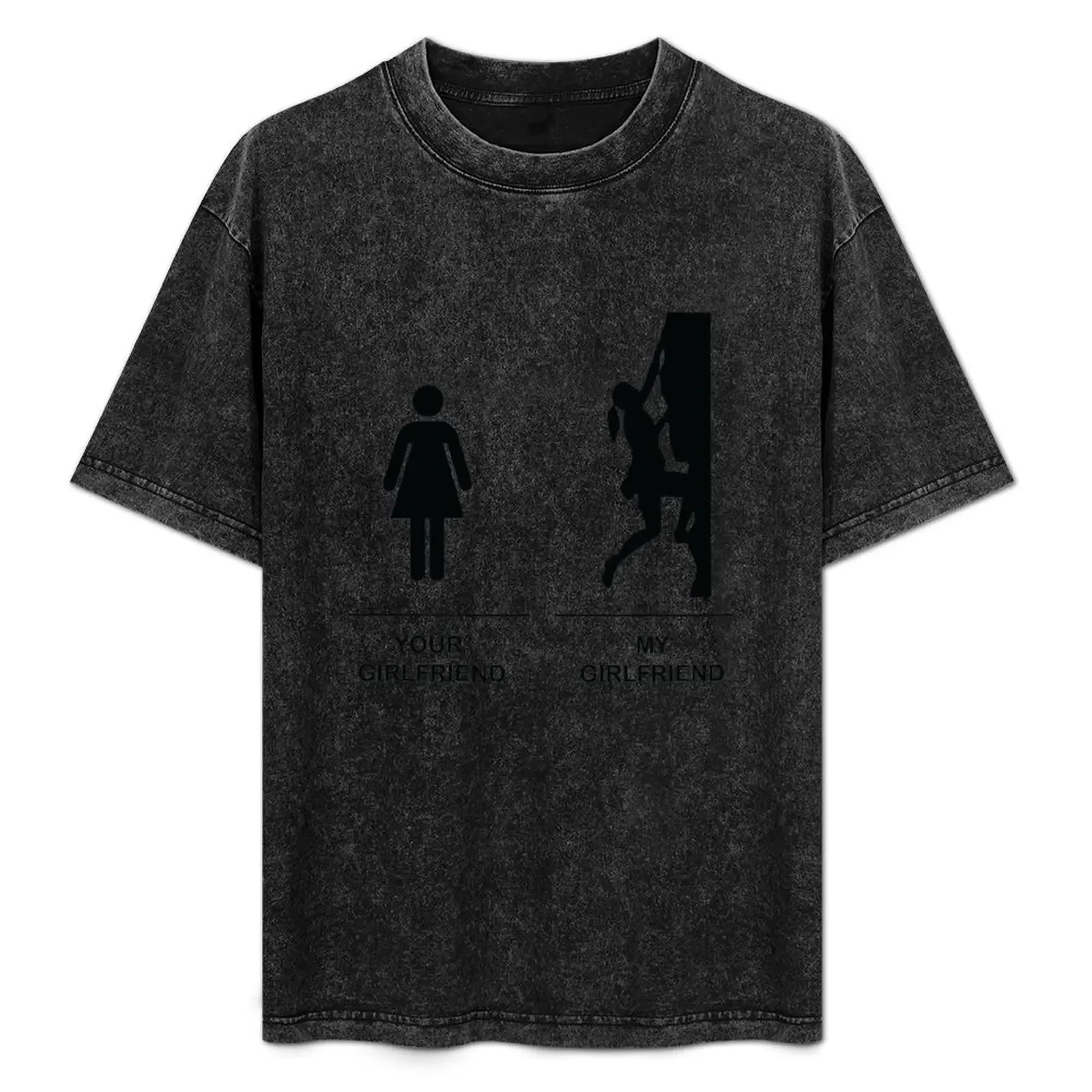 

My girlfriend is a climber! Climbing girl T-Shirt Casual Daily Wear Short Sleeve Top