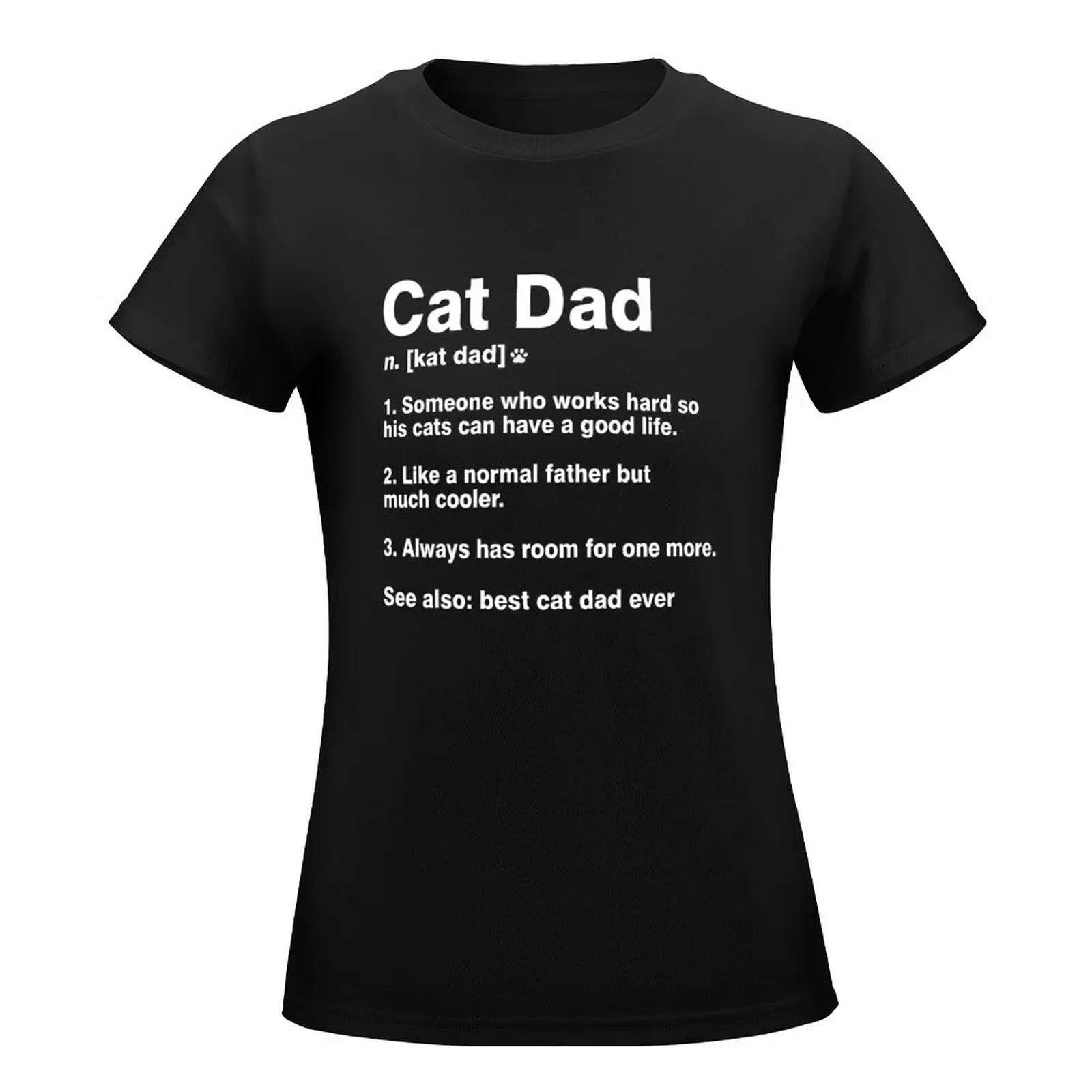 Cat Dad Definition Funny Meaning Cat Lover Father Gift T-Shirt funny summer tops female summer blouses woman 2024