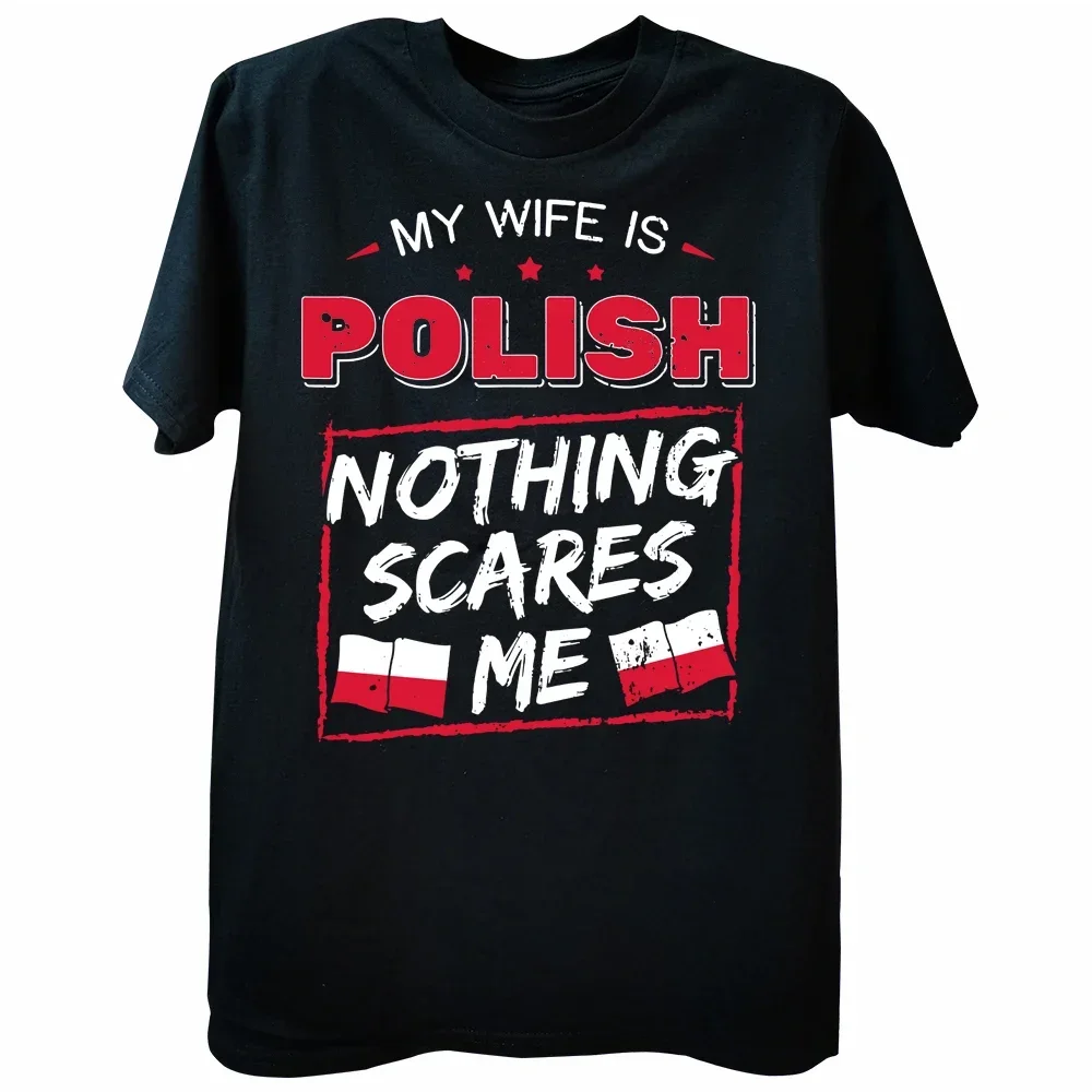 My Wife Is Polish T Shirts Summer Style Graphic Cotton Streetwear Short Sleeve Republic of Poland Flag Gifts T-shirt Men 2024