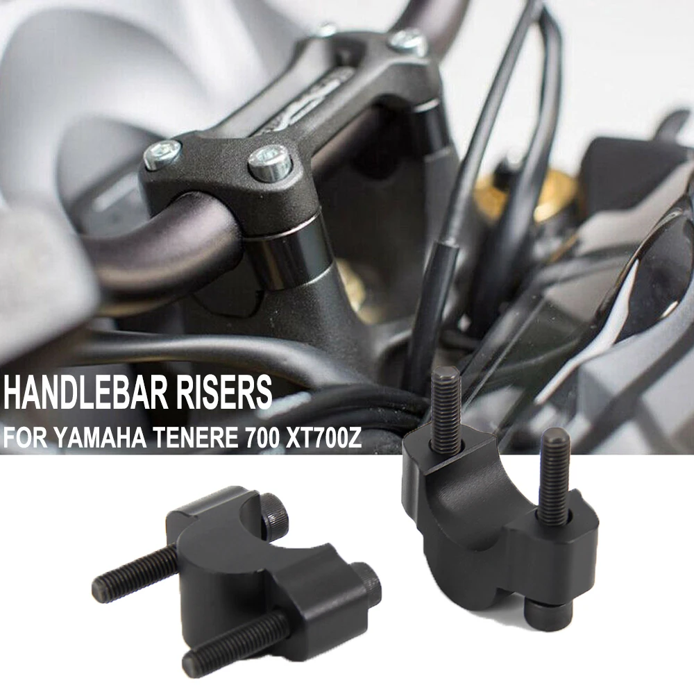 

New Motorcycle Accessories Handlebar Risers Mounting Mount Riser CNC Billet Aluminum For Yamaha Tenere 700 TENERE 700 Tenere700