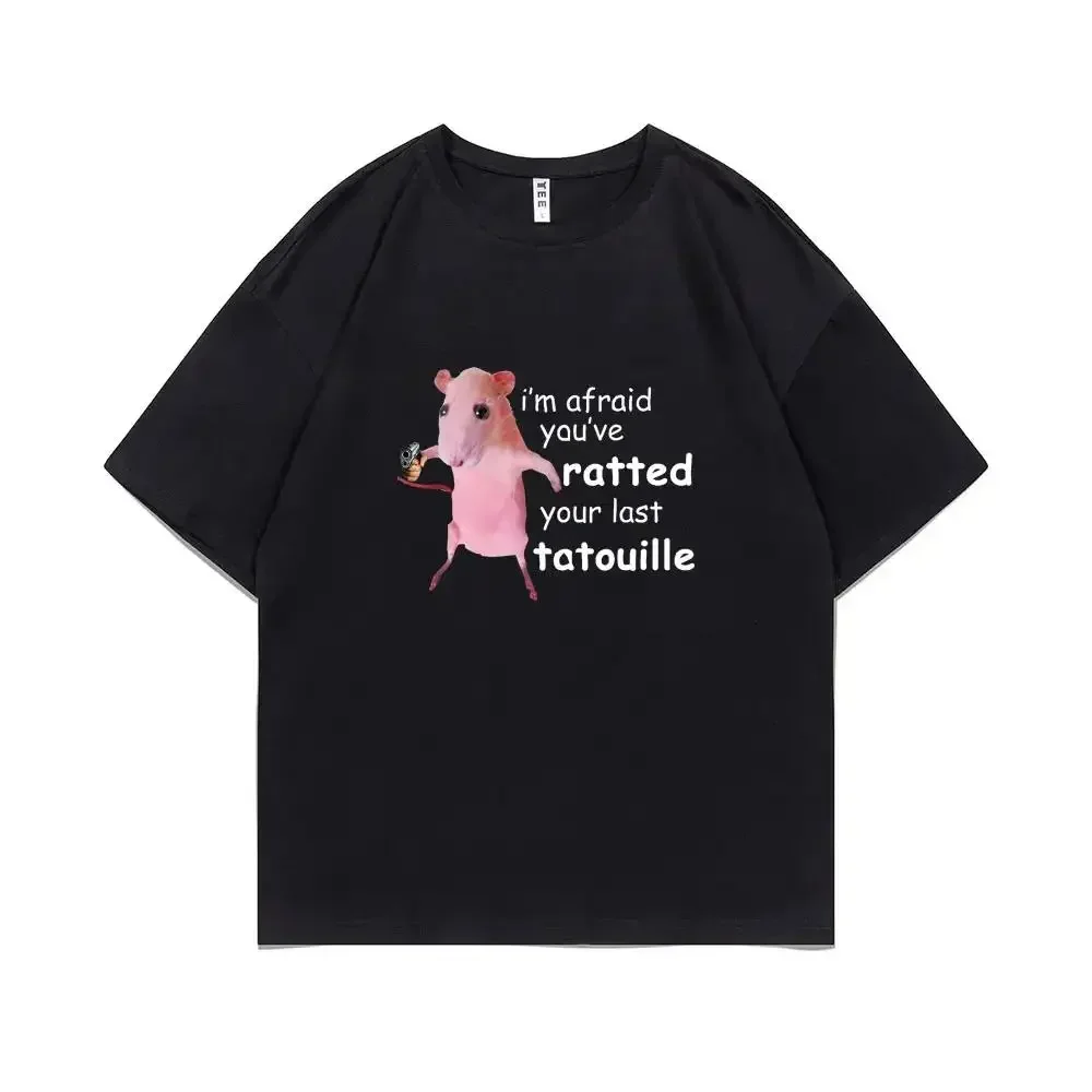 

I'M Afraid You'Ve Ratted Your Last Tatouille Graphic T-Shirt Funny Pink Rat Print T Shirts Man Woman Fashion Cotton T-Shirt