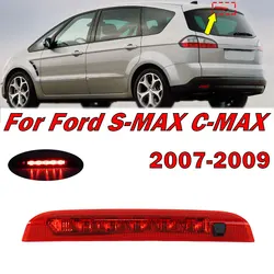 Car Exterior Accessories For Ford S-MAX C-MAX 2007 2008 2009 Auto Rear High Mount Stop Light Warning Brake Light Signal Lamp New