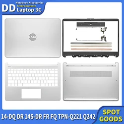 NEW Laptop Case For HP 14-DQ 14-DR 14S-DR 14S-FR 14S-FQ TPN-Q221 Q242 LCD Back Cover Front Bezel Hinges Bottom Case Top Housing