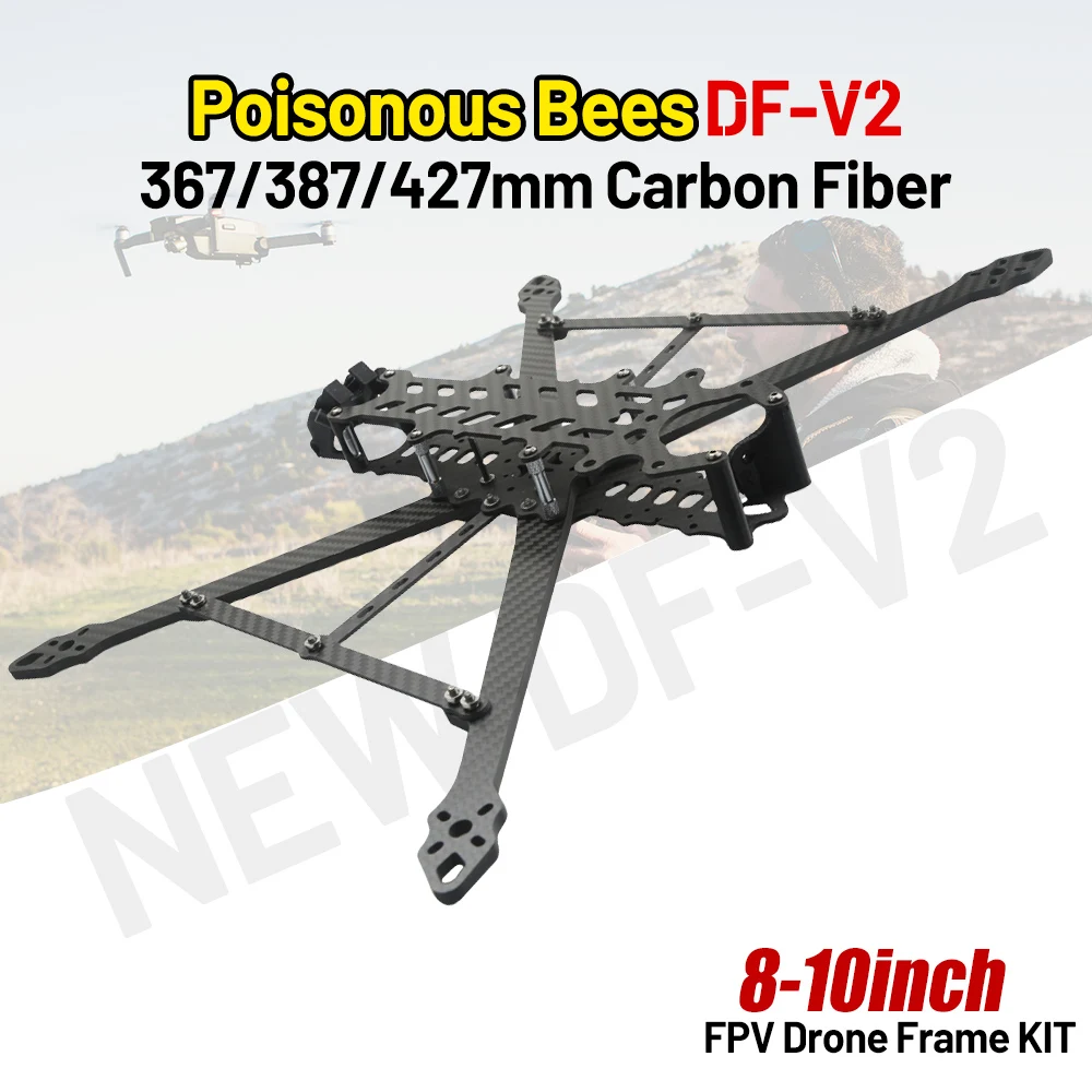 

Poisonous Bees DF-V2 Carbon Fiber 8/9/10inch 367/387/427mm FPV Drone Frame KIT For Long Range Freestyle Drone Quadcopter Parts