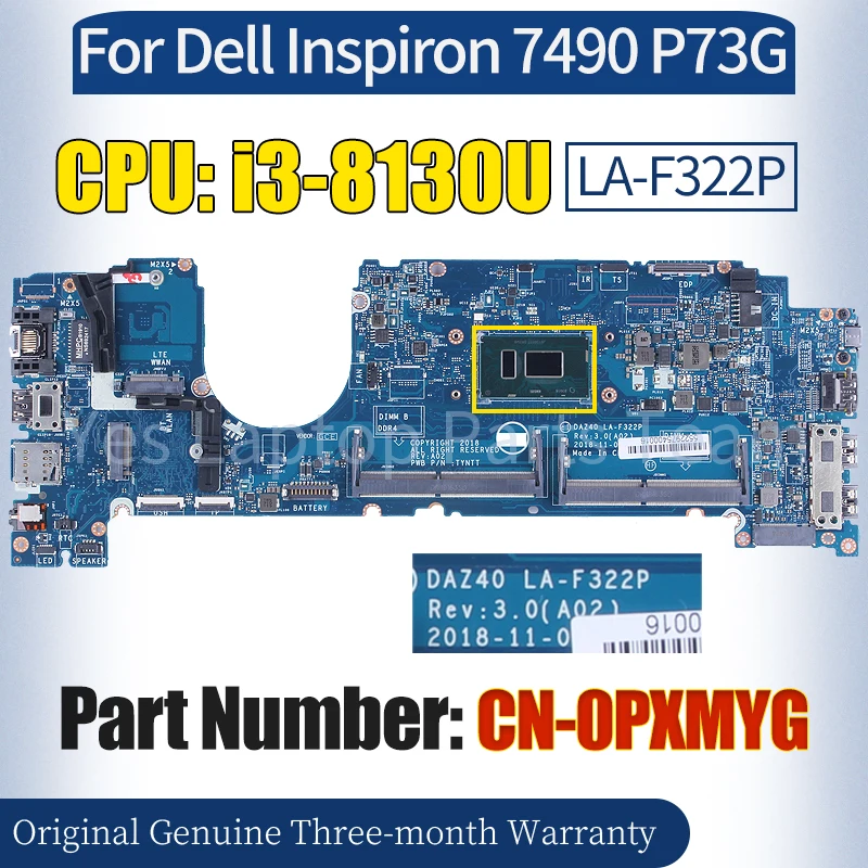 

DAZ40 LA-F322P For Dell Inspiron 7490 P73G Laptop Mainboard CN-0PXMYG SR3W0 i3-8130U 100％ Tested Notebook Motherboard