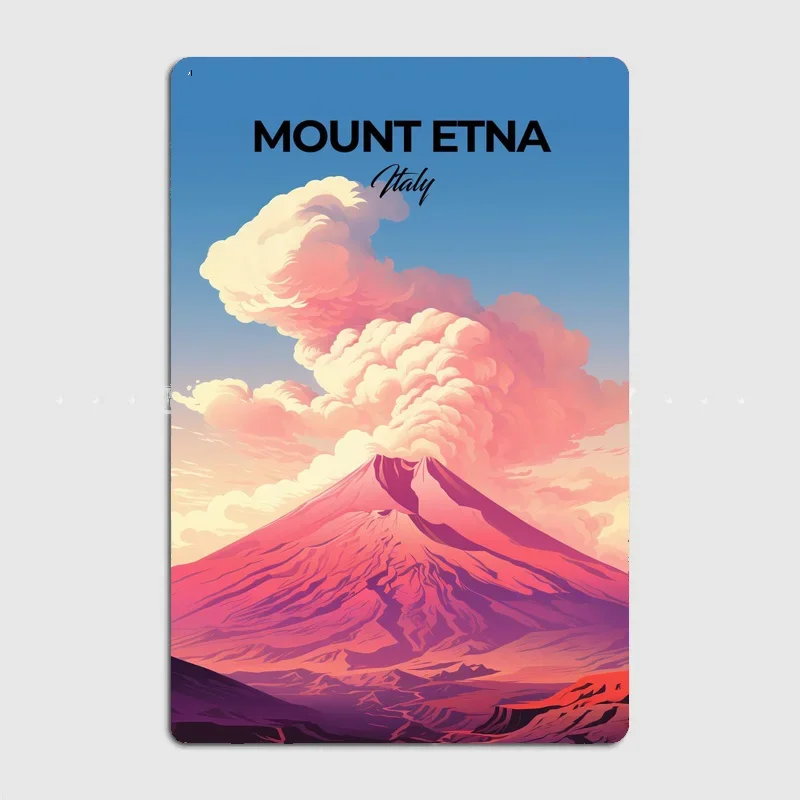 Mount Etna Italy Travel Scenic Spot Retro Poster Metal Sign Mural Plates Club Tin Home Decor Room Decoration Wall Decor