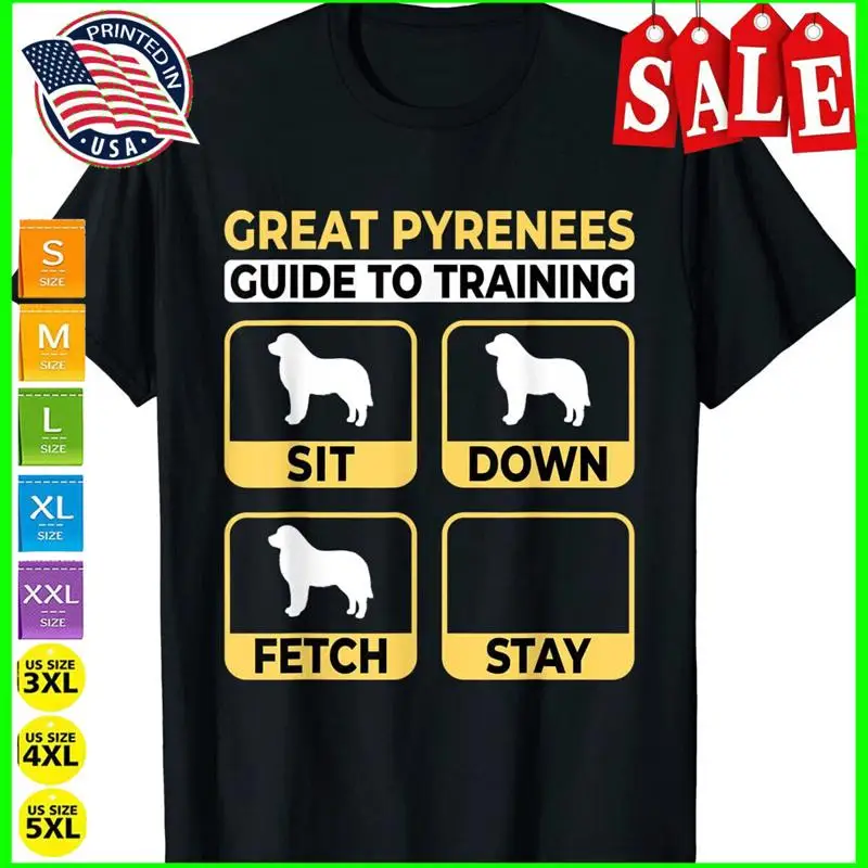 

NEW LIMITED Great Pyrenees Guide To Training Pyrenean Dog T Shirt