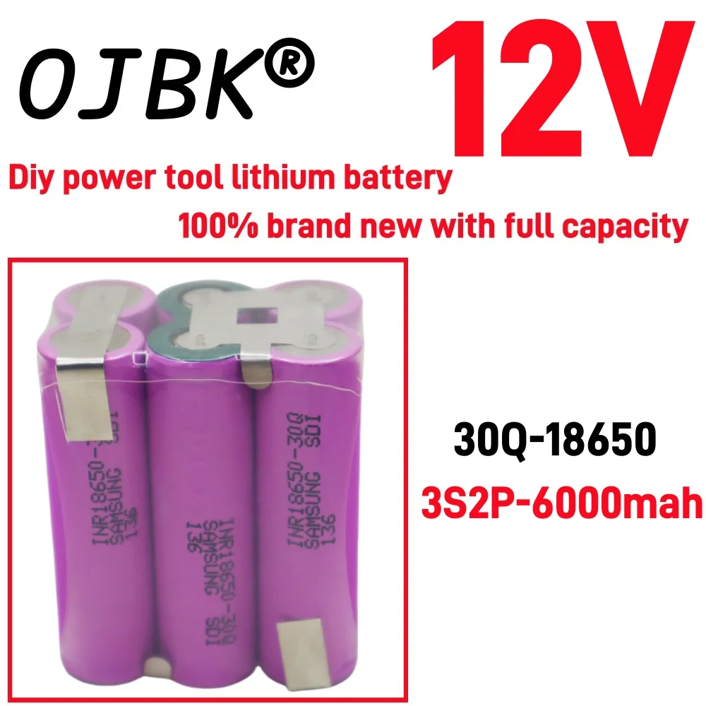 Original 100% full capacity 20A 18650 30Q 3000mAh 6000mAh 3S 4S 5S 12.6V 14.8V 18V DIY screwdriver battery welding battery pack