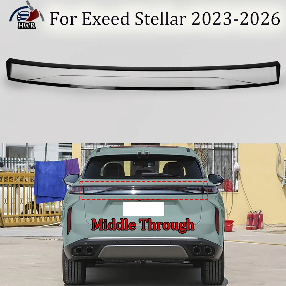 

For Exeed 2023 2024-2026 Stellar Through Tail Light Car Tail Lamp Cover Brake Lights Shell Taillight Lens Plexiglass Lampshade