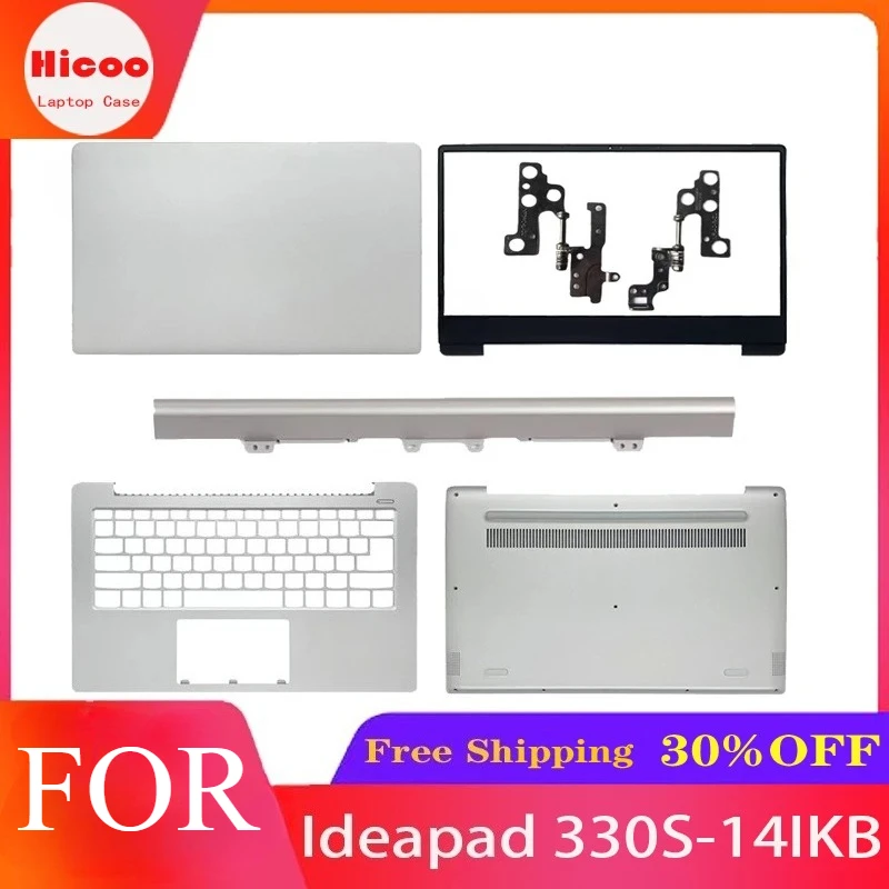 New For 330S-14 Ideapad 330S-14IKB Chao LCD Back Cover/Cover Panel/Palm Rest/Bottom cover Hinge Cover Brand