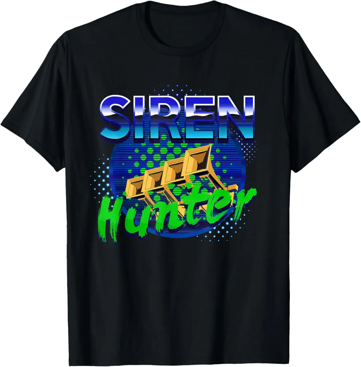 

Siren Hunter Tornado Chaser Emergency Weather Storm Chasing T-Shirt