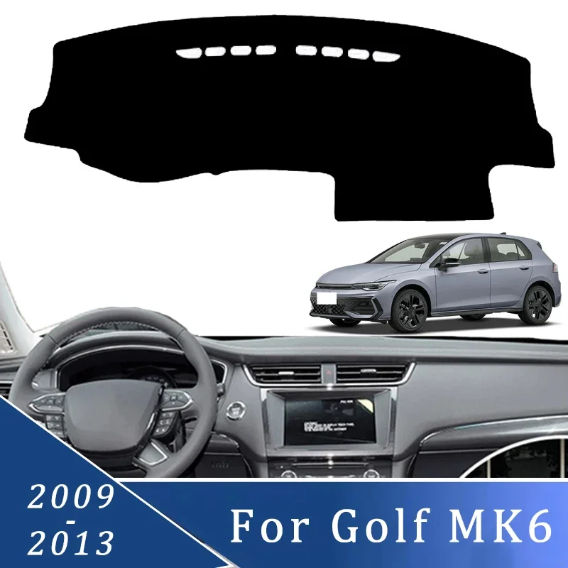 

For Golf MK6 2009-2013 Model Car Dashboard Cover Sun Shade Mats Avoid Light Pads Instrument Panel Protective Car Accessories