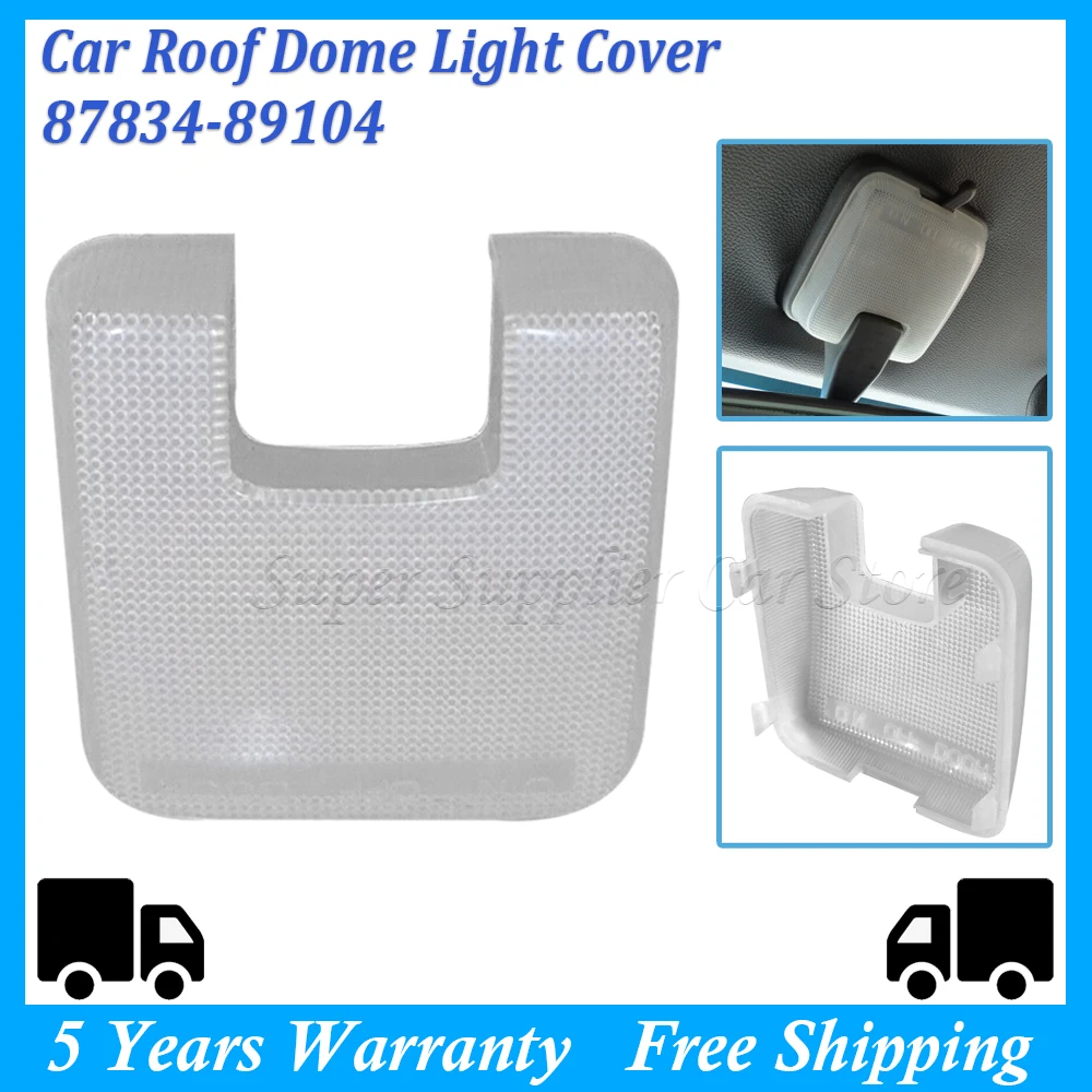 87834-89104 For Toyota Pickup 4Runner Tacoma Direct Replacement Practical And Durable Roof Dome Light Lamp Cover Lens