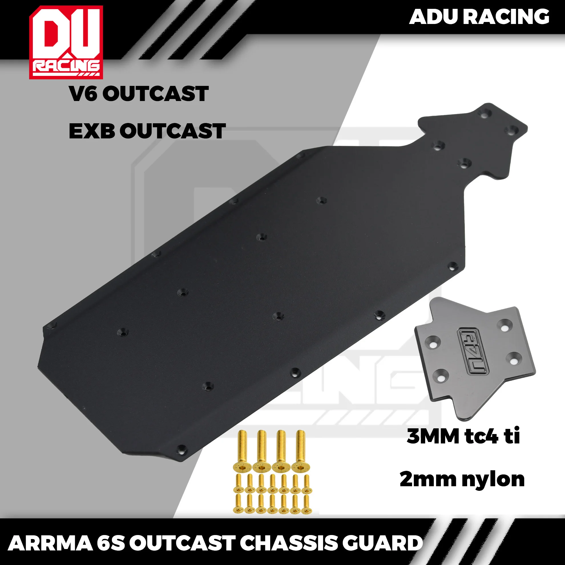 ADU RACING ARRMA 6S 1/8 OUTCAST EXB V6 2mm NYLON CHASSIS GUARD AND TC4 TI SKID PLATE