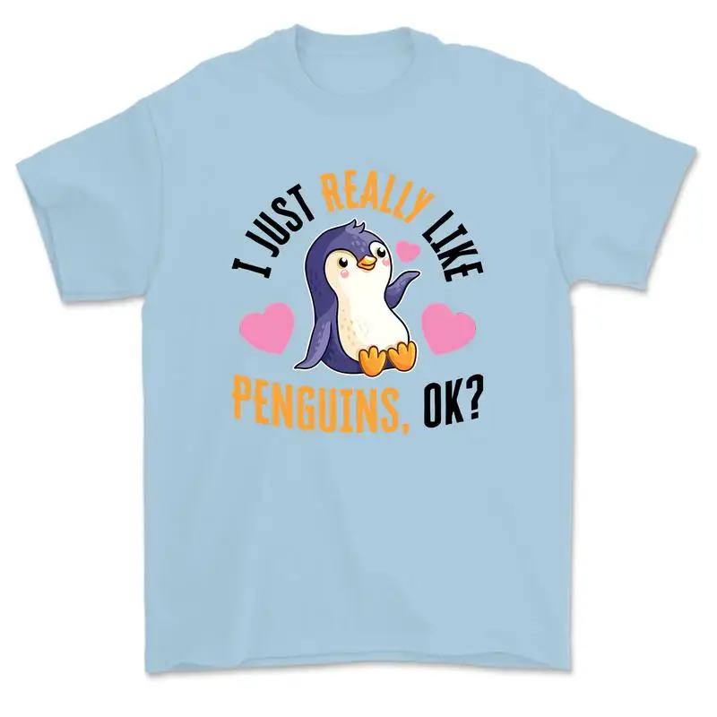 أنا فقط أحب البطاريق، تي شيرت لطيف على ما يرام، هدية لمحبي البطريق، تيشيرتات لمحبي حيوانات المحيط للرجال والنساء من القطن الناعم