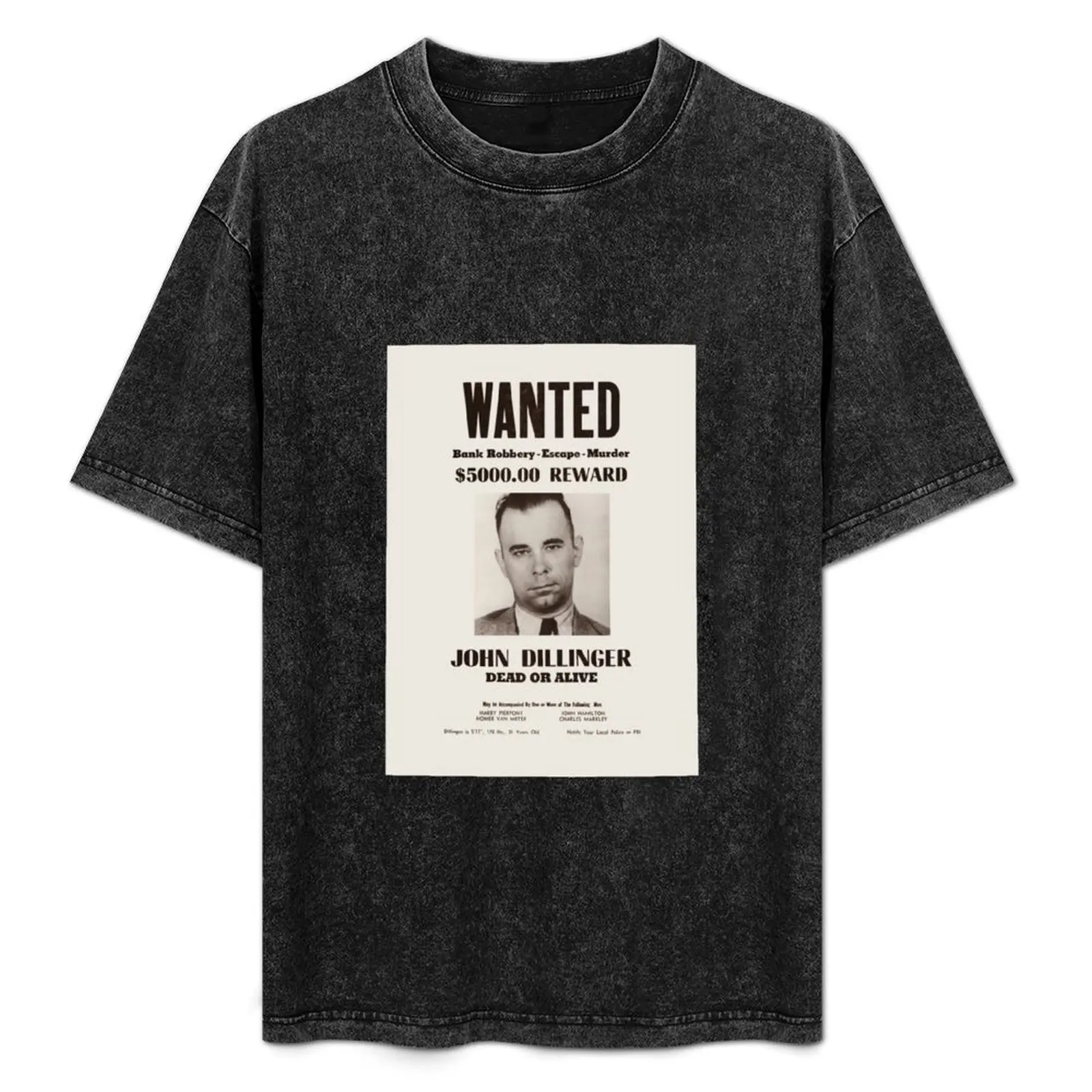 

John Dillinger - Wanted Dead Or Alive T-Shirt plus sizes korean fashion black t shirts for men
