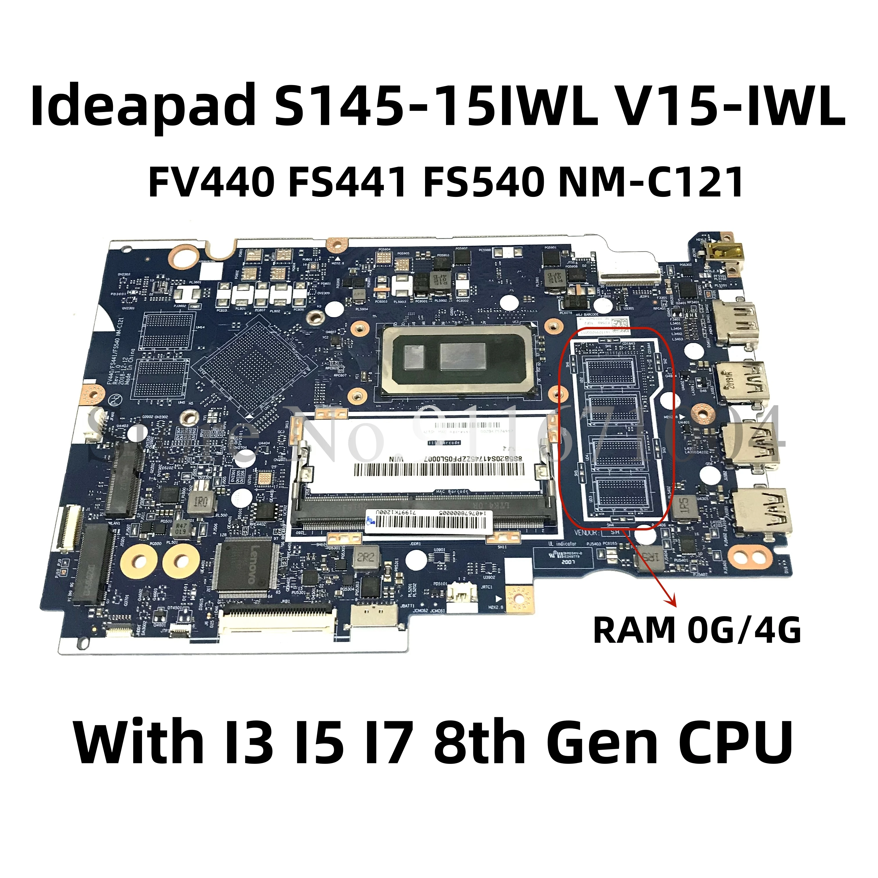 

FV440 FS441 FS540 NM-C121 Mainboard For Lenovo Ideapad S145-15IWL V15-IWL Laptop motherboard W/ 4205U/5405U i3 i5 i7 CPU RAM 4GB