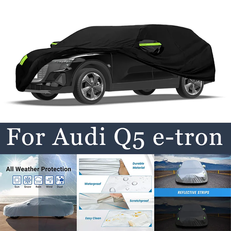 

Exterior Car Cover Outdoor Protection Full Car Covers Snow Cover Sunshade Waterproof Dustproof For Audi Q5 e-tron Accessories